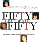 Fifty Celebrate Fifty - Fifty Extraordinary Women