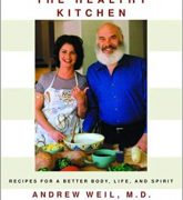 the healthy kitchen - recipes for better body life and spirit